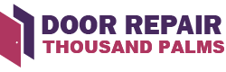 Door Repair Thousand Palms